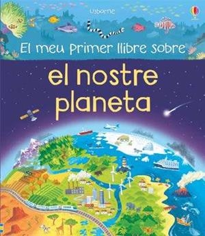 EL MEU PRIMER LLIBRE SOBRE EL NOSTRE PLANETA | 9781474931632 | MATTHEW OLDHAM