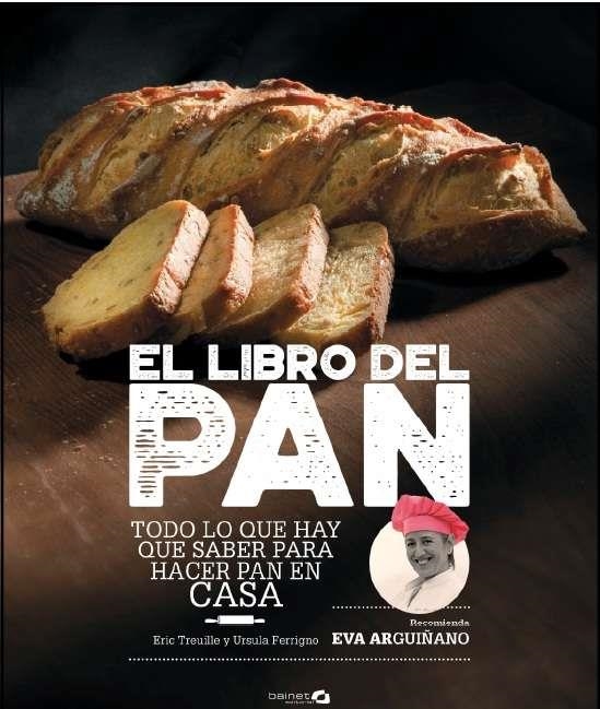 EL LIBRO DEL PAN | 9788494519284 | ERIC TREUILLE