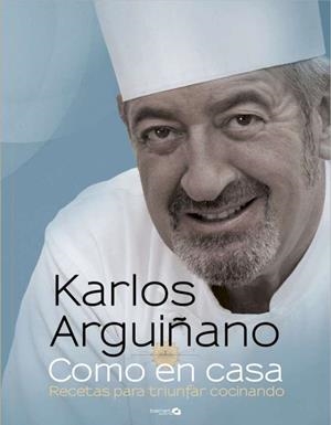 COMO EN CASA | 9788496177703 | Arguiñano, Karlos