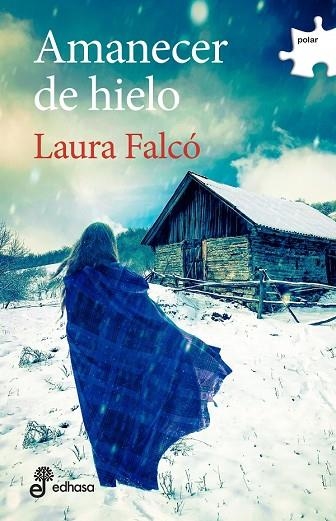 AMANECER DE HIELO | 9788435011266 | Falcó Lara, Laura