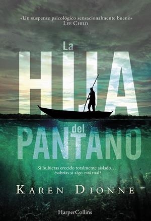 LA HIJA DEL PANTANO | 9788491391623 | DIONNE KAREN