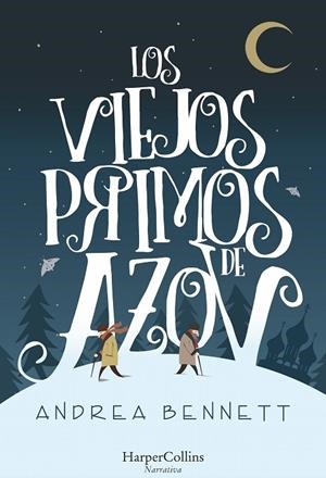 LOS VIEJO PRIMOS DE AZOV | 9788491392118 | Bennett, Andrea