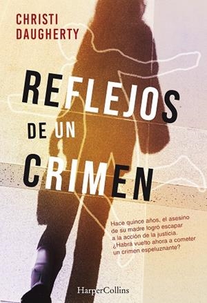 REFLEJOS DE UN CRIMEN | 9788491392293 | DAUGHERTY CJ