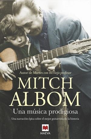 UNA MÚSICIA PRODIGIOSA | 9788416690688 | Albom, Mitch