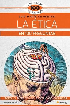 ÉTICA EN 100 PREGUNTAS | 9788499679136 | Cifuentes Péres, Luis María