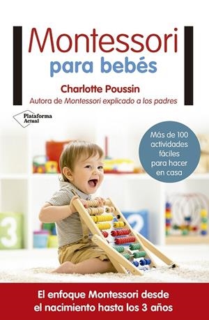 MONTESSORI PARA BEBÉS | 9788417002831 | Poussin, Charlotte