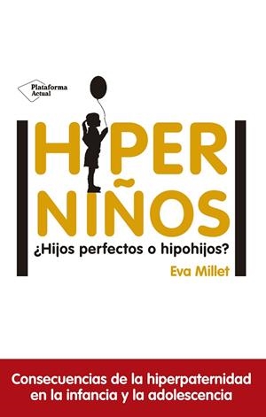 HIPERNIÑOS | 9788417114596 | Millet Malagarriga, Eva
