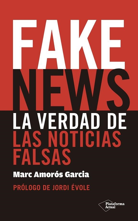 FAKE NEWS | 9788417114725 | Amorós Garcia, Marc