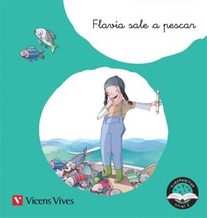 FLAVIA SALE A PESCAR. CUENTALETRAS NIVEL 2 (FL, FR) | 9788468244686 | D. MORENO, M.ª C. RODRÍGUEZ