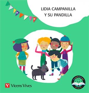 LIDIA  CAMPANILLA Y SU PANDILLA. CUENTALETRAS NIVEL 2 (LL). LETRA DE PALO | 9788468249964 | D. MORENO, M.ª C. RODRÍGUEZ