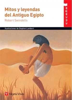 MITOS Y LEYENDAS DEL ANTIGUO EGIPTO-62 | 9788468219400 | R. SWINDELLS