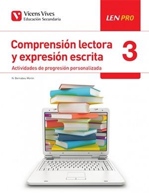 LEN PRO.COMPRENSIÓN LECTORAY EXPRESIÓN ESCRITA 3. ACTIVI. PROGRESIÓN PERSONAL | 9788468243122 | N. BERNABEU