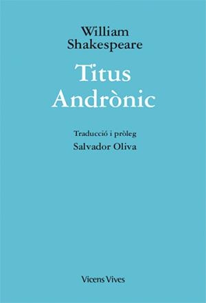TITUS ANDRÒNIC-19 | 9788468254104 | W. Shakespeare;Oliva, Joan