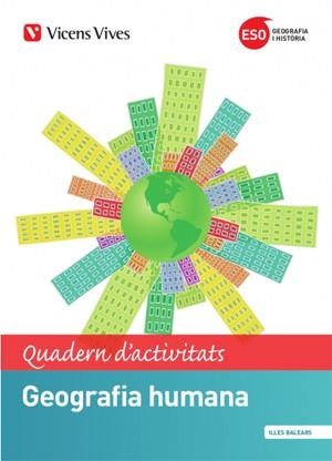 GEOGRAFÍA HUMANA. ILLES BALEARS. QUADERN D'ACTIVITATS | 9788468252209 | EQUIP EDITORIAL