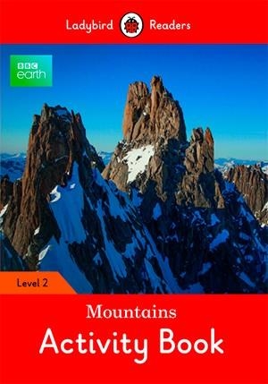 BBC EARTH: MOUNTAINS. ACTIVITY BOOK (LADYBIRD) | 9780241319710 | Team Ladybird Readers