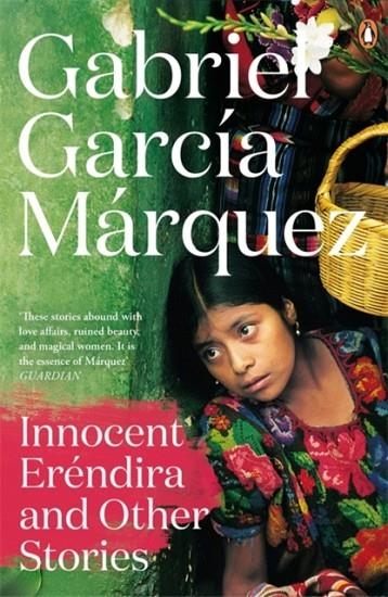 INNOCENT ERENDIRA AND OTHER STORIES | 9780241968642 | GABRIEL GARCIA MARQUEZ