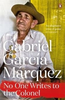 NO ONE WRITES TO THE COLONEL | 9780241968734 | GABRIEL GARCIA MARQUEZ