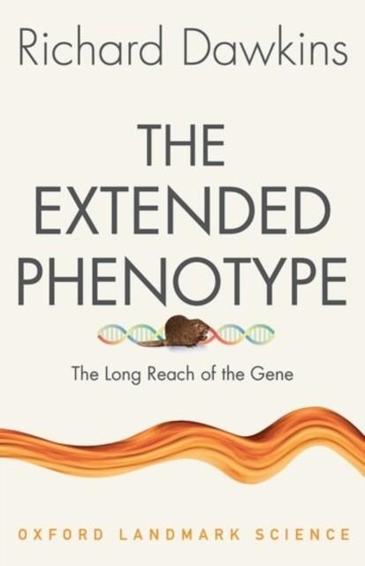 THE EXTENDED PHENOTYPE | 9780198788911 | RICHARD DAWKINS