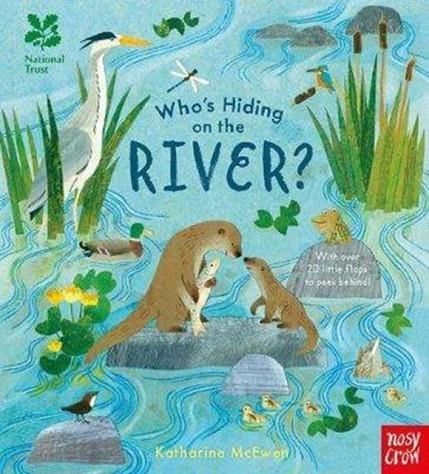 NATIONAL TRUST: WHO'S HIDING ON THE RIVER?  | 9781788001427 | KATHARINE MCEWEN
