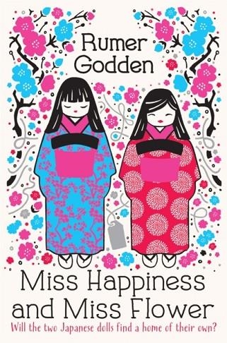 MISS HAPINESS AND MISS FLOWER | 9781447292746 | RUMER GODDEN