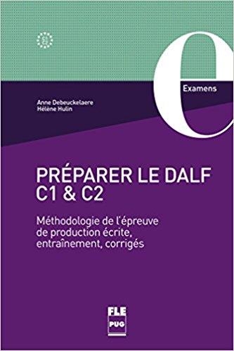 PREPARER LE DALF C1 ET C2 | 9782706129841 | ANNE DEBEUCKELAERE / HELENE HULIN