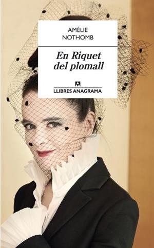 EN RIQUET DEL PLOMALL | 9788433915573 | Nothomb, Amélie