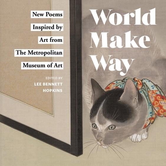 WORLD MAKE WAY | 9781419728457 | THE METROPOLITAN MUSEUM OF ART