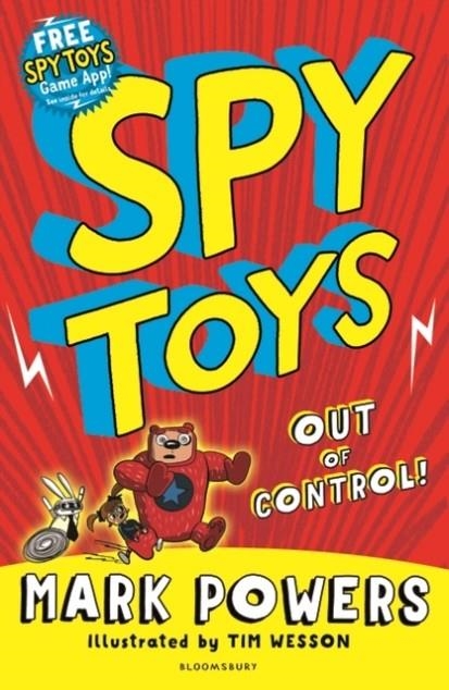 SPY TOYS: OUT OF CONTROL! | 9781408870884 | MARK POWERS