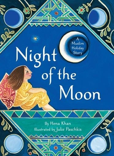 NIGHT OF THE MOON | 9781452168968 | ILLUSTRATED BY JULIE PASCHKIS