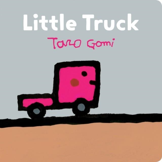 LITTLE TRUCK | 9781452163000 | TARO GOMI