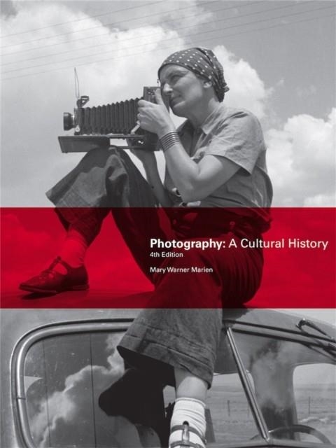 PHOTOGRAPHY, FOURTH EDITION | 9781780673325 | WARNER, MARY