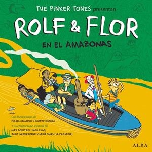 ROLF AND FLOR EN EL AMAZONAS | 9788490654217 | The Pinker Tones