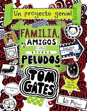 TOM GATES: FAMILIA, AMIGOS Y OTROS BICHOS PELUDOS | 9788469623879 | Pichon, Liz