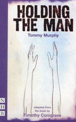 HOLDING THE MAN | 9781848421080 | TIMOTHY CONIGRAVE