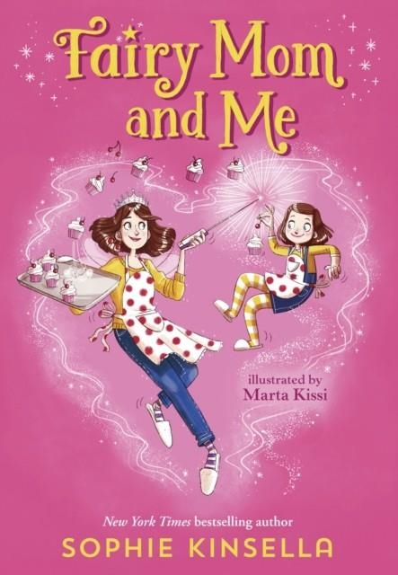 FAIRY MOM AND ME | 9781524769895 | SOPHIE KINSELLA