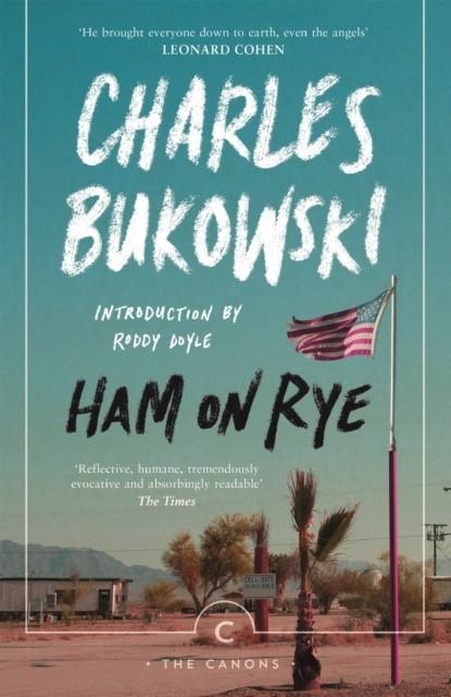 HAM ON RYE | 9781782116660 | CHARLES BUKOWSKI