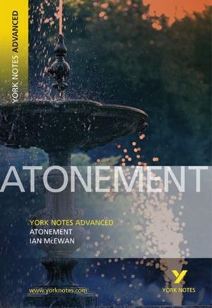 ATONEMENT YORK NOTES | 9781405835619 | YORK NOTES