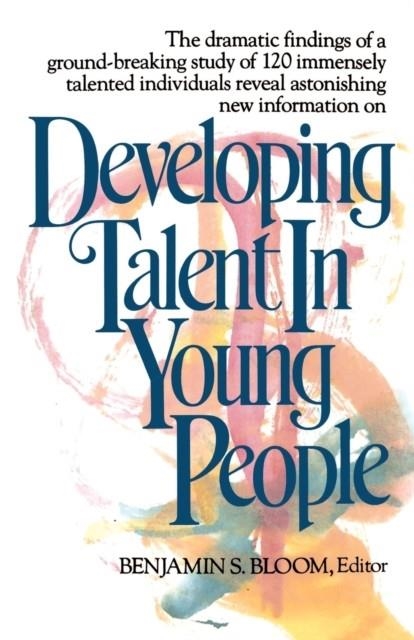 DEVELOPING TALENT IN YOUNG PEOPLE | 9780345315090 | BENJAMIN BLOOM