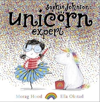 SOPHIE JOHNSON: UNICORN EXPERT | 9781471145629 | MORAG HOOD