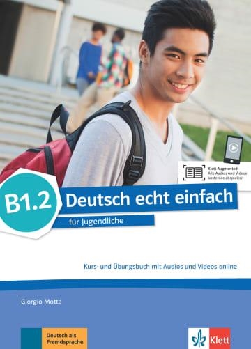 DEUTSCH ECHT EINFACH! B1.2 LIBRO DEL ALUMNO Y DE EJERCICIOS-B1.1 | 9783126765350 | VARIOS AUTORES
