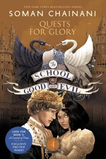 THE SCHOOL FOR GOOD AND EVIL 04: QUESTS FOR GLORY  | 9780062658487 | SOMAN CHAINANI