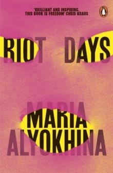 RIOT DAYS | 9780141986616 | MARIA ALYOKHINA