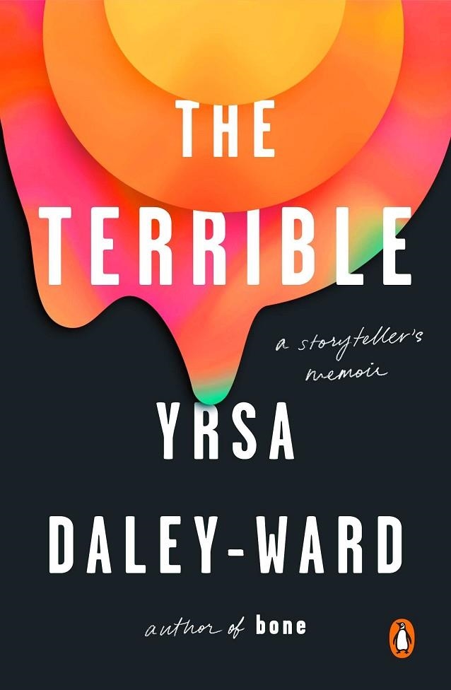 THE TERRIBLE | 9780143132622 | YRSA DALEY-WARD