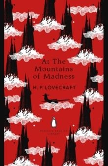 AT THE MOUNTAINS OF MADNESS | 9780241341315 | H.P. LOVECRAFT