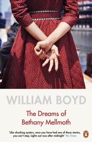 THE DREAMS OF BETHANY MELLMOTH | 9780241979761 | WILLIAM BOYD