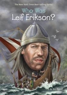 WHO WAS LEIF ERIKSON? | 9780448488615 | NICO MEDINA