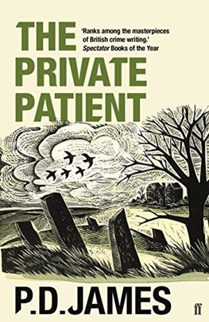 THE PRIVATE PATIENT | 9780571345120 | P D JAMES