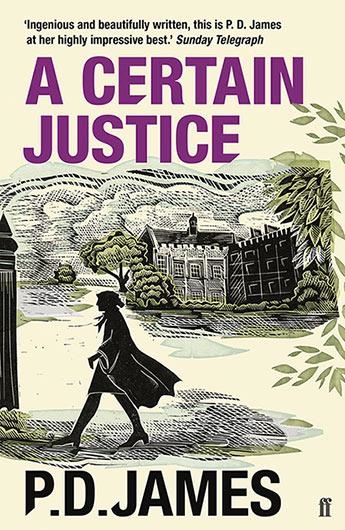 A CERTAIN JUSTICE | 9780571346226 | P D JAMES