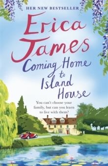 COMING HOME TO ISLAND HOUSE | 9781409159612 | ERICA JAMES