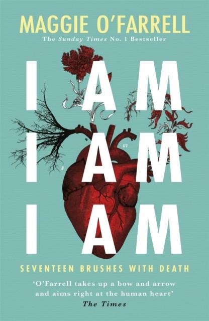 I AM, I AM, I AM | 9781472240767 | MAGGIE O'FARRELL